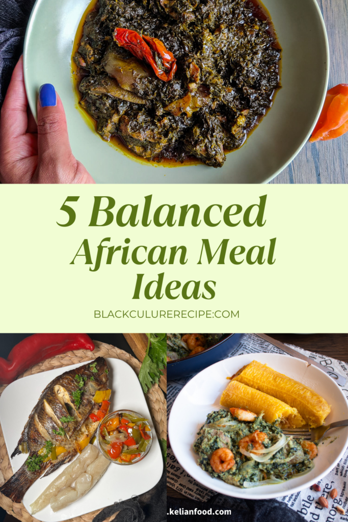 5 balanced african food