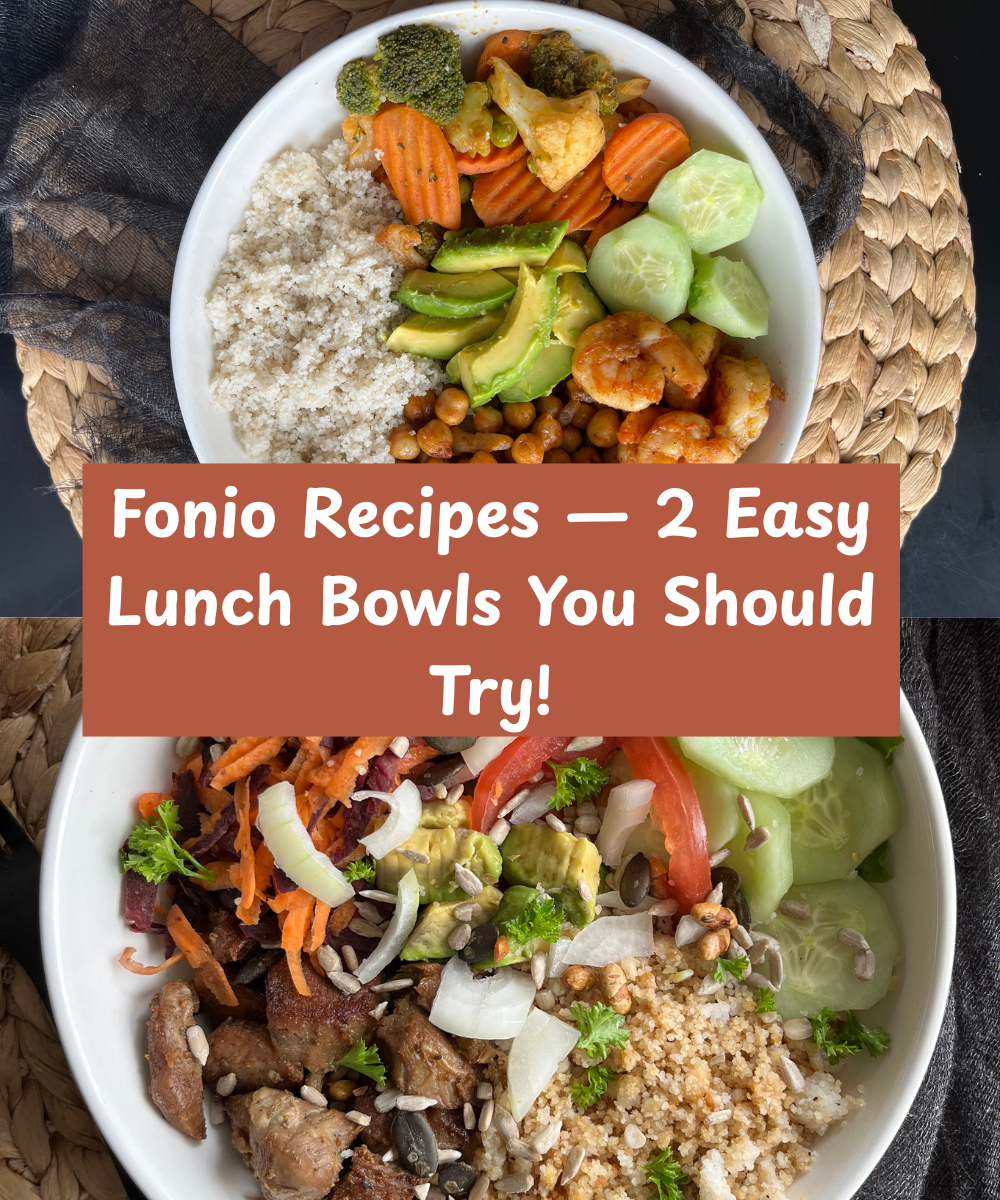2 Fonio recipes